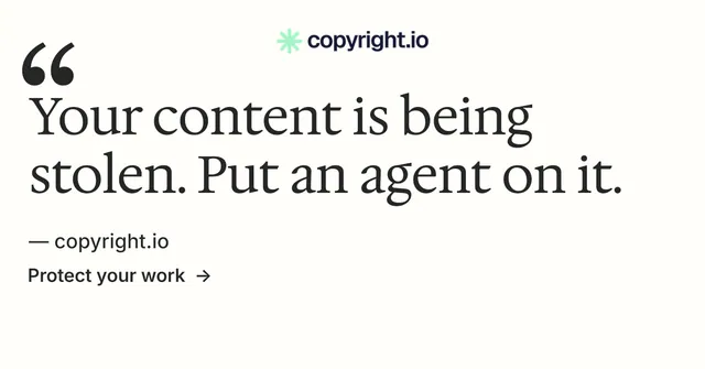 Social ad for copyright.io: "Protect your work." Minimal luxury style, quote layout, light palette in white, grey.