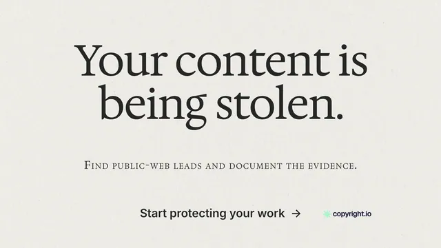 Landscape graphic for copyright.io: "Your content is being stolen." Editorial style, smallcaps layout, light palette in white, grey.