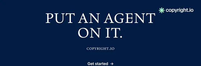 X header for copyright.io: "Put an agent on it." Editorial style, smallcaps layout, dark palette in blue.