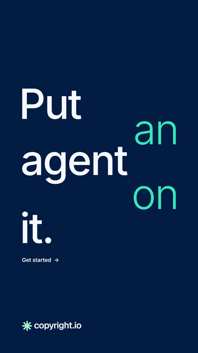 Instagram story for copyright.io: "Put an agent on it." Minimal luxury style, stacked layout, dark palette in blue.