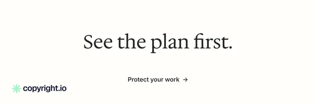 X header for copyright.io: "See the plan first." Minimal luxury style, centred layout, light palette in white, grey.