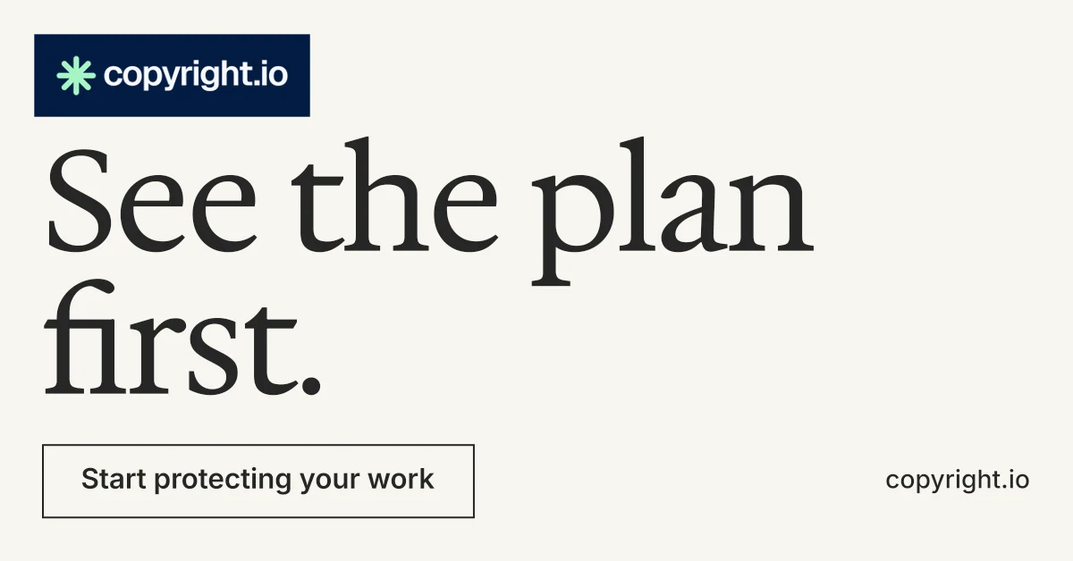 Social ad for copyright.io: "See the plan first." Editorial style, poster layout, light palette in white, grey.