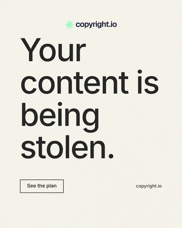Instagram portrait post for copyright.io: "Your content is being stolen." Editorial style, poster layout, light palette in white, grey.