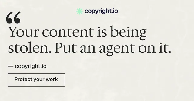 Social ad for copyright.io: "Find your reposted work." Editorial style, quote layout, light palette in white, grey.