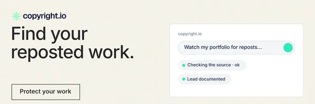 X header for copyright.io: "Find your reposted work." Editorial style, bottom layout, light palette in white, grey.