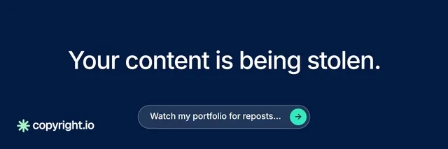 X header for copyright.io: "Your content is being stolen." Agentic glass style, centred layout, dark palette in blue.