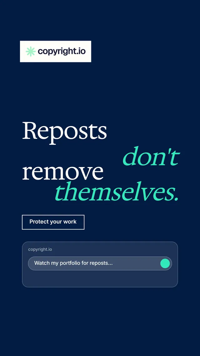 Instagram story for copyright.io: "Reposts don't remove themselves." Editorial style, stacked layout, dark palette in blue.