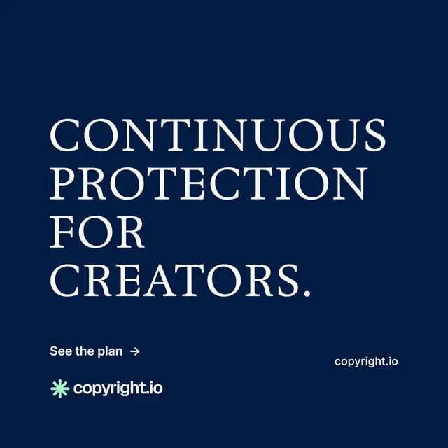 Instagram post for copyright.io: "Continuous protection for creators." Minimal luxury style, poster layout, dark palette in blue.