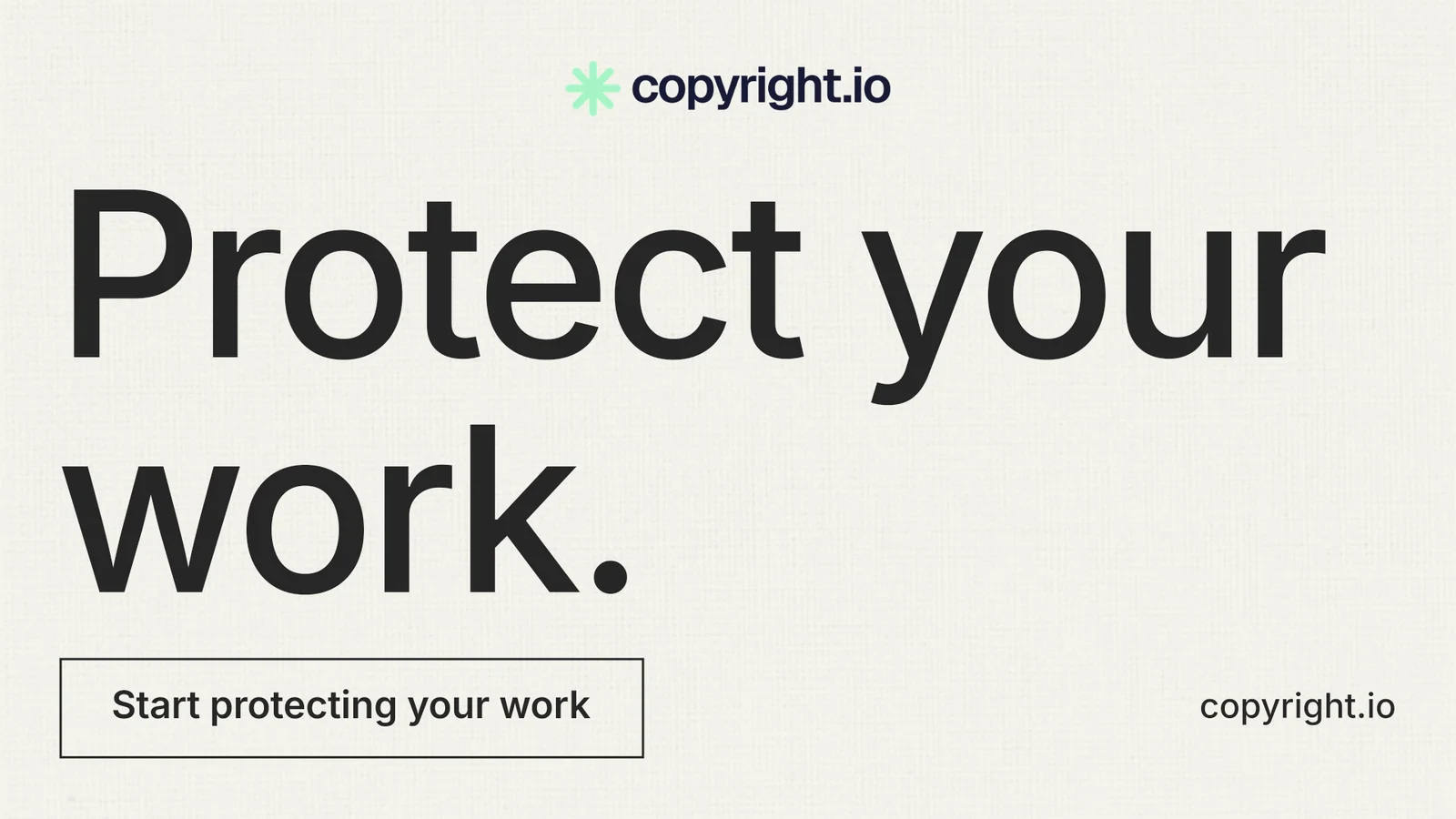 Landscape graphic for copyright.io: "Protect your work." Editorial style, poster layout, light palette in white, grey.