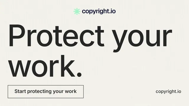 Landscape graphic for copyright.io: "Protect your work." Editorial style, poster layout, light palette in white, grey.
