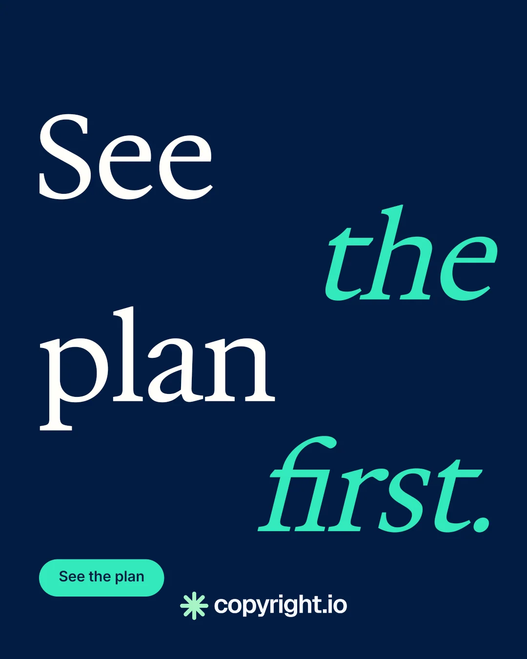 Instagram portrait post for copyright.io: "See the plan first." Y2K style, stacked layout, dark palette in blue, teal.