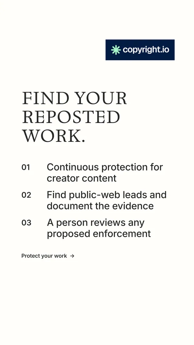 Instagram story for copyright.io: "Find your reposted work." Minimal luxury style, numbered layout, light palette in white, grey.