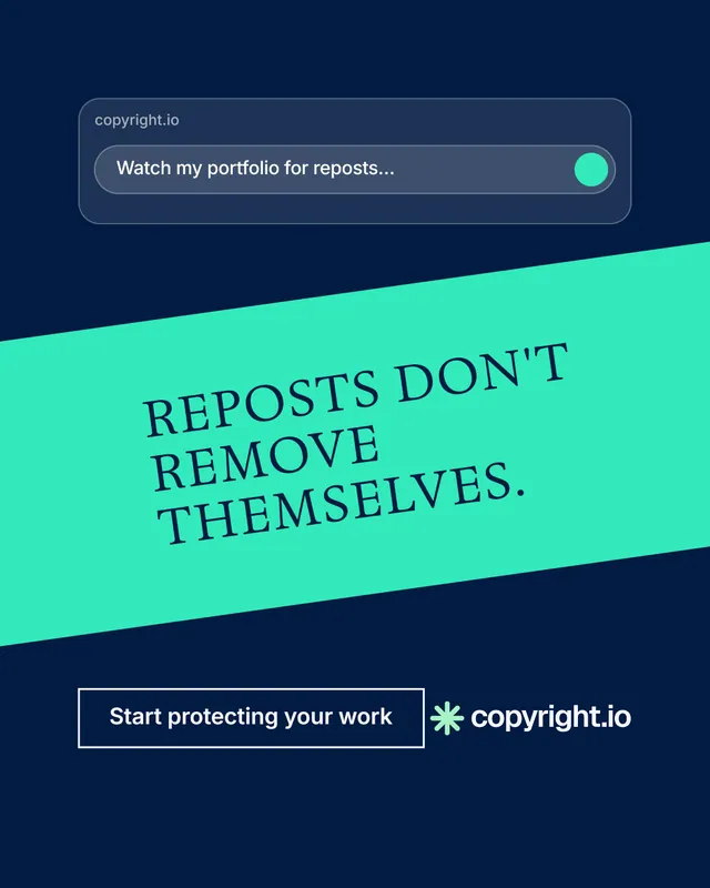 Instagram portrait post for copyright.io: "Reposts don't remove themselves." Editorial style, diagonal layout, dark palette in blue, teal.