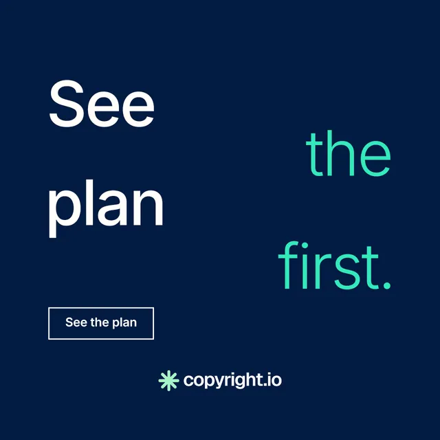 Instagram post for copyright.io: "See the plan first." Editorial style, stacked layout, dark palette in blue.