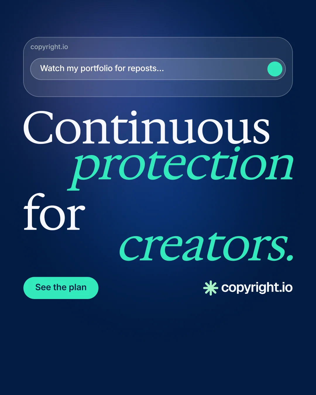 Instagram portrait post for copyright.io: "Continuous protection for creators." Y2K style, stacked layout, dark palette in blue.