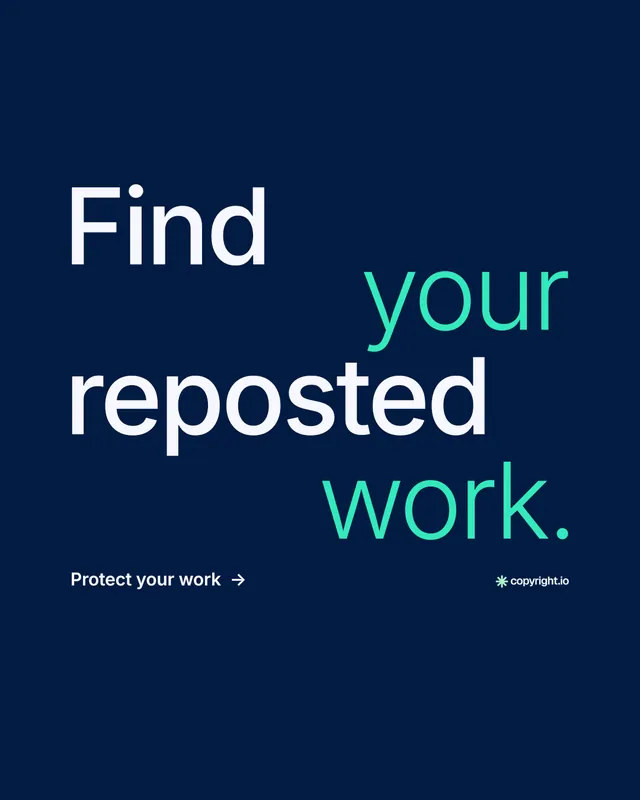 Instagram portrait post for copyright.io: "Find your reposted work." Minimal luxury style, stacked layout, dark palette in blue.