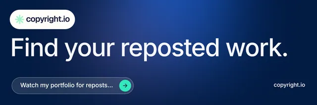 X header for copyright.io: "Find your reposted work." Agentic glass style, poster layout, dark palette in blue.