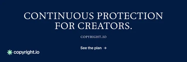 X header for copyright.io: "Continuous protection for creators." Minimal luxury style, smallcaps layout, dark palette in blue.