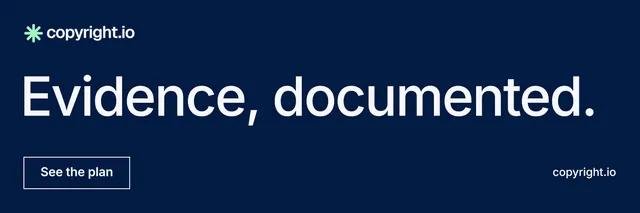 X header for copyright.io: "Evidence, documented." Editorial style, poster layout, dark palette in blue.