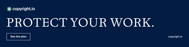 LinkedIn banner for copyright.io: "Protect your work." Editorial style, poster layout, dark palette in blue.