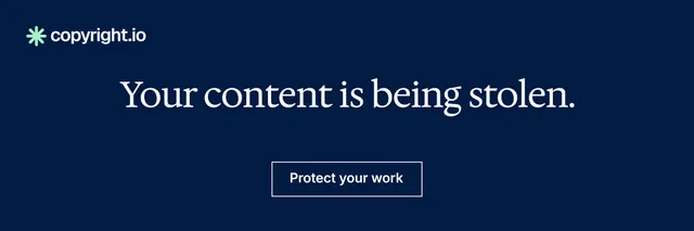 X header for copyright.io: "Your content is being stolen." Editorial style, centred layout, dark palette in blue, grey.