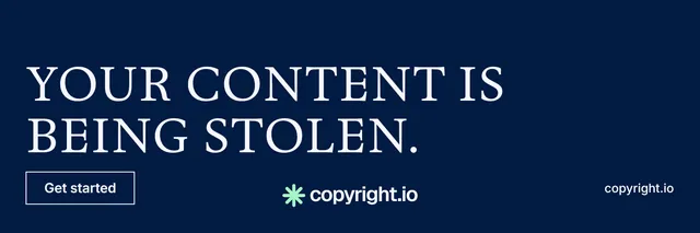 X header for copyright.io: "Your content is being stolen." Editorial style, poster layout, dark palette in blue.