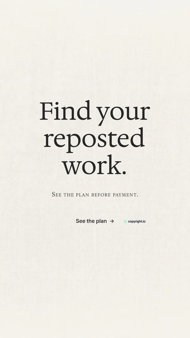 Instagram story for copyright.io: "Find your reposted work." Minimal luxury style, smallcaps layout, light palette in white.