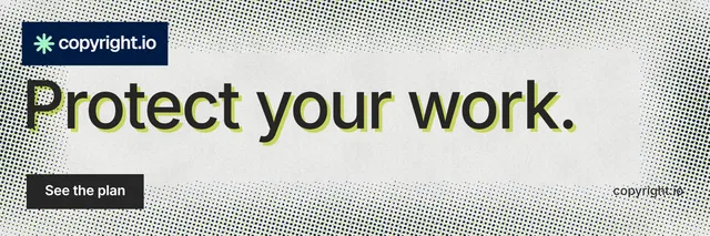 X header for copyright.io: "Protect your work." Swiss style, poster layout, light palette in grey, white.