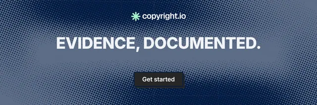 X header for copyright.io: "Evidence, documented." Brutalist style, centred layout, dark palette in blue, grey.