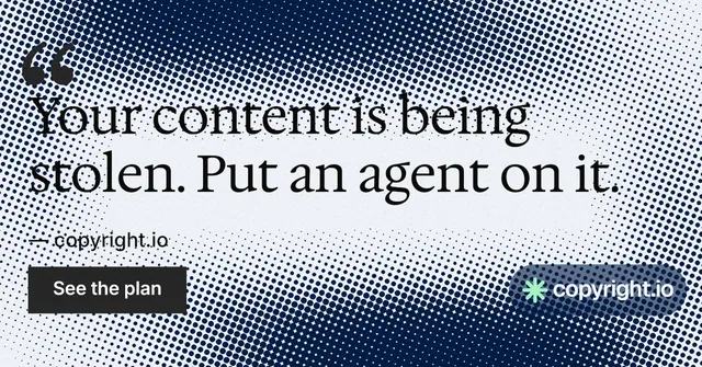 Social ad for copyright.io: "Your content is being stolen." Split block style, quote layout, light palette in grey, blue, white.