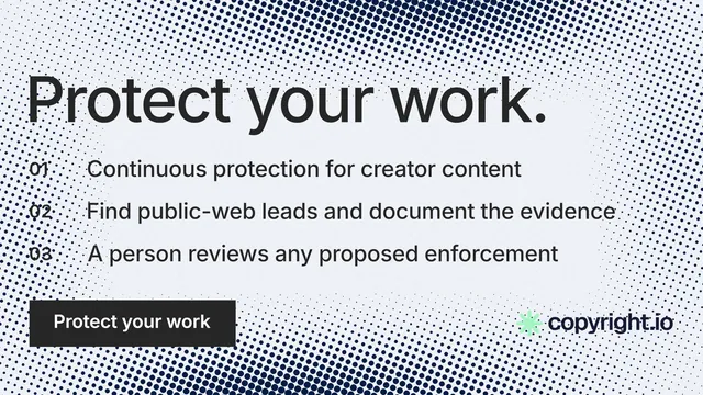 Landscape graphic for copyright.io: "Protect your work." Split block style, numbered layout, light palette in white, blue, grey.