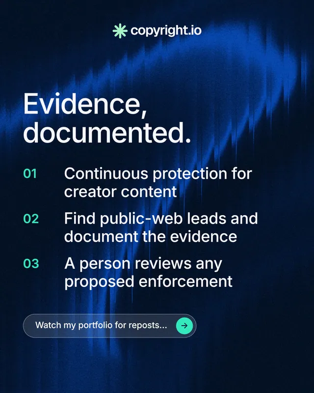 Instagram portrait post for copyright.io: "Evidence, documented." Agentic glass style, numbered layout, dark palette in black, blue.