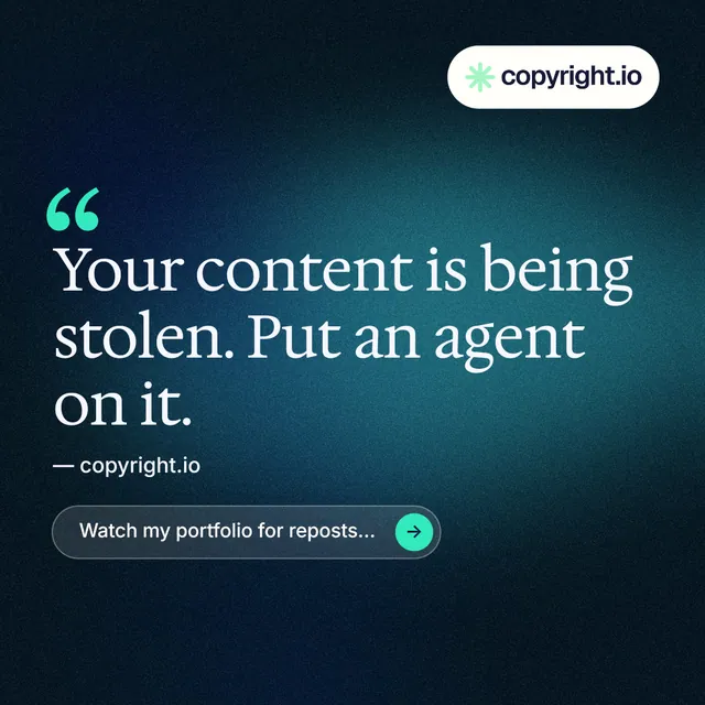 Instagram post for copyright.io: "Find your reposted work." Agentic glass style, quote layout, dark palette in blue, black, teal.