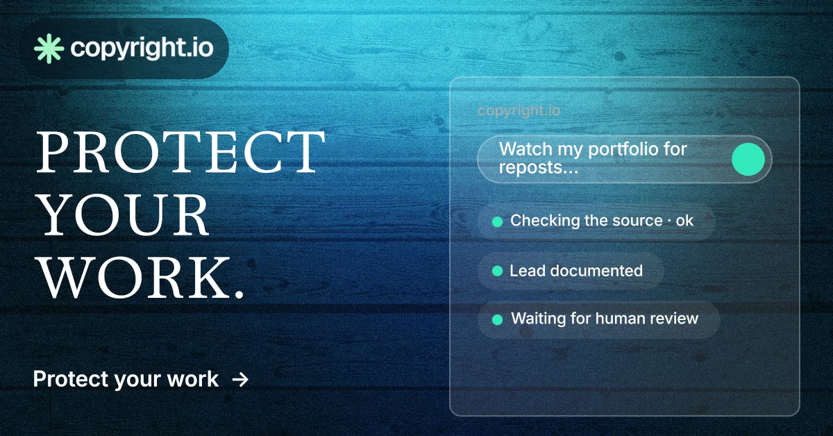 Social ad for copyright.io: "Protect your work." Minimal luxury style, bottom layout, dark palette in blue, black, teal.