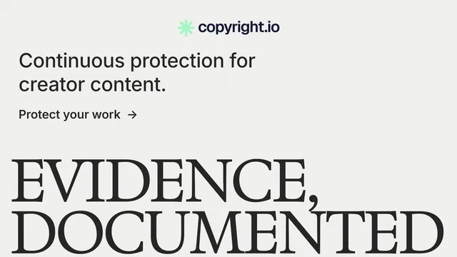 Landscape graphic for copyright.io: "Evidence, documented." Minimal luxury style, oversized layout, light palette in white, grey.