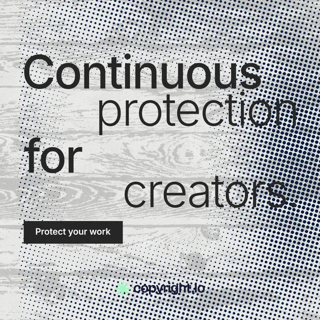 Instagram post for copyright.io: "Continuous protection for creators." Swiss style, stacked layout, light palette in grey, white.
