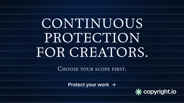 Landscape graphic for copyright.io: "Continuous protection for creators." Minimal luxury style, smallcaps layout, dark palette in blue, black, grey.