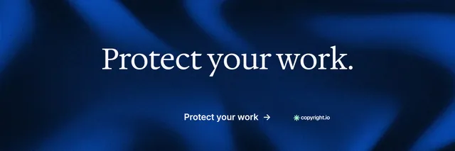 X header for copyright.io: "Protect your work." Minimal luxury style, centred layout, dark palette in blue, black.