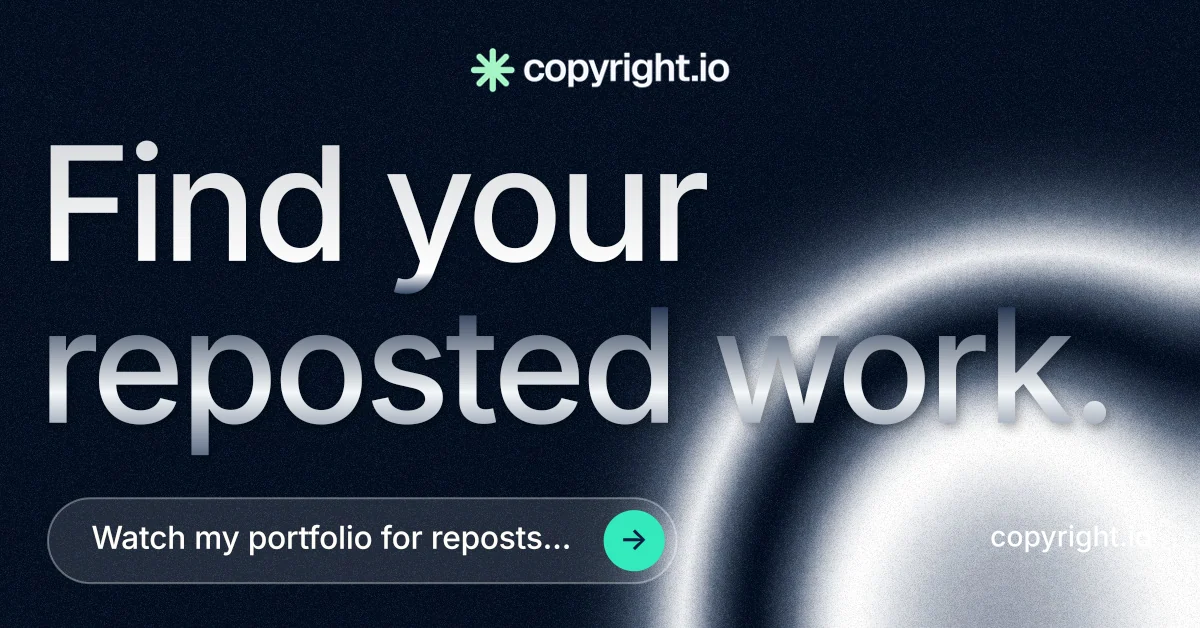 Social ad for copyright.io: "Find your reposted work." Agentic glass style, poster layout, dark palette in black, grey, blue.
