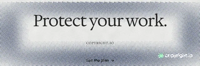 X header for copyright.io: "Protect your work." Brutalist style, smallcaps layout, light palette in white, grey.