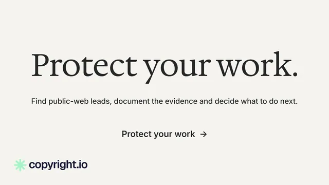 Landscape graphic for copyright.io: "Protect your work." Minimal luxury style, centred layout, light palette in white, grey.