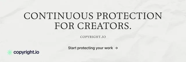 X header for copyright.io: "Continuous protection for creators." Minimal luxury style, smallcaps layout, light palette in white.