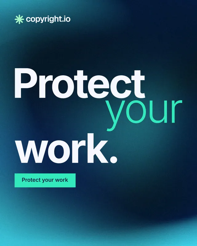 Instagram portrait post for copyright.io: "Protect your work." Swiss style, stacked layout, dark palette in blue, black, teal.