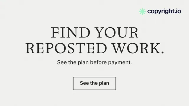 Landscape graphic for copyright.io: "Find your reposted work." Editorial style, centred layout, light palette in white.