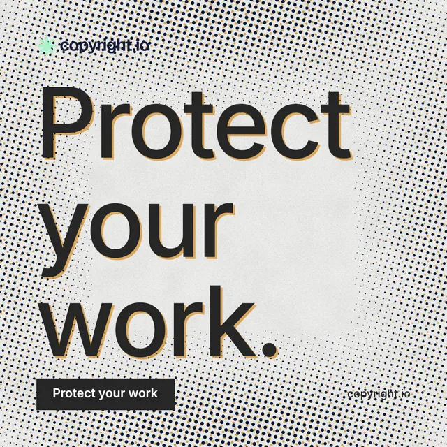 Instagram post for copyright.io: "Protect your work." Retro print style, poster layout, light palette in grey, white.