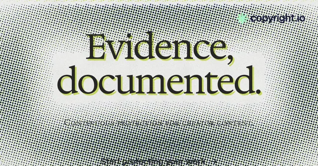 Social ad for copyright.io: "Evidence, documented." Swiss style, smallcaps layout, light palette in grey, white.