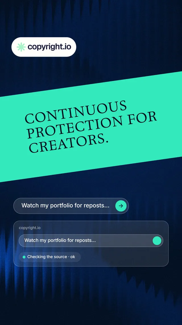 Instagram story for copyright.io: "Continuous protection for creators." Agentic glass style, diagonal layout, dark palette in teal, black, blue.