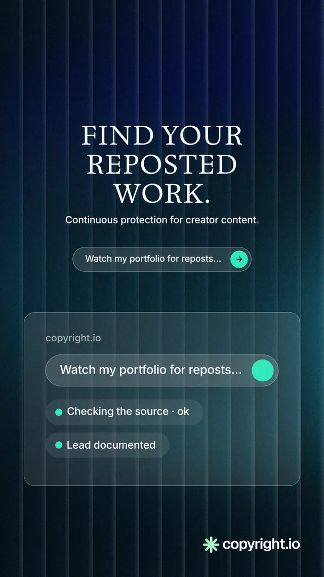Instagram story for copyright.io: "Find your reposted work." Agentic glass style, centred layout, dark palette in black, blue.