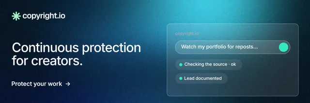 X header for copyright.io: "Continuous protection for creators." Minimal luxury style, bottom layout, dark palette in blue, black, teal.