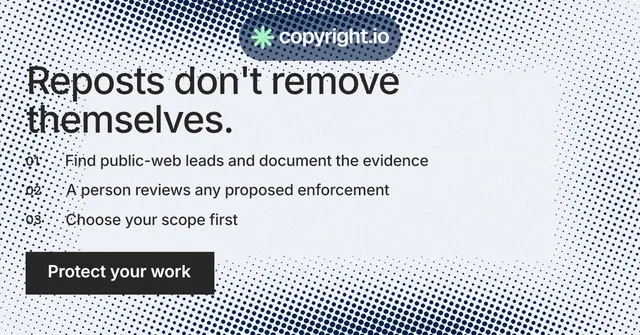 Social ad for copyright.io: "Reposts don't remove themselves." Split block style, numbered layout, light palette in white, blue, grey.